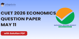 CUET 2026 May 11 Shift 1 Economics Question Paper- Download Answer Key and Solution PDF